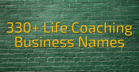 names of life coaching businesses.